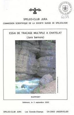 Essai de traçage multiple<br>Châtelat<br>SCJ 2002