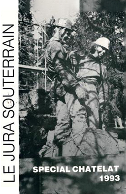 Le Jura souterrain<br>Spécial Châtelat<br>SCJ 1993